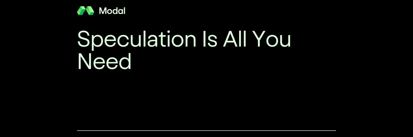 speculation is all you need