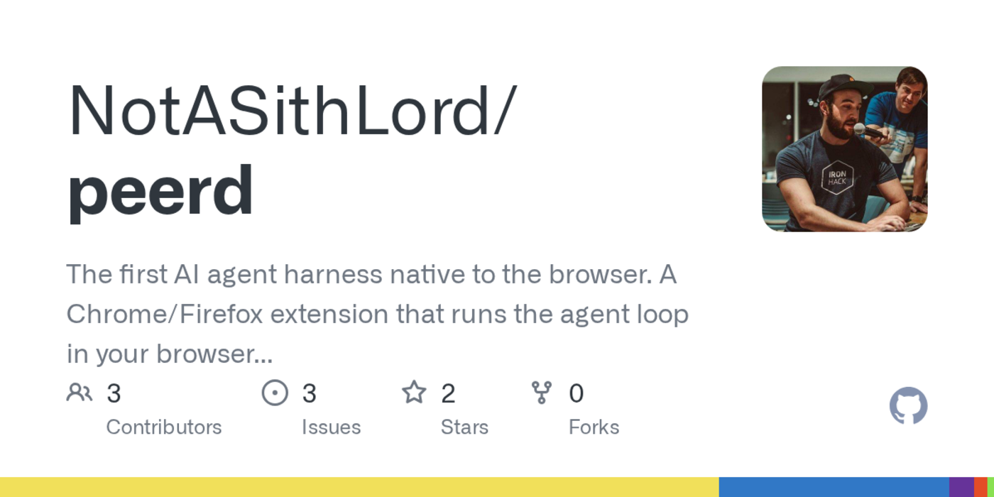 show hn peerd ai agent harness that runs entirely in your browser
