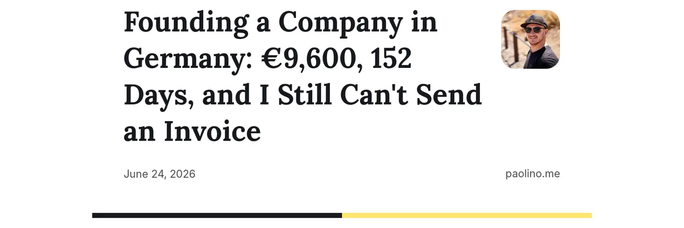 founding a company in germany 9600 152 days and i still canx27t send an invoice