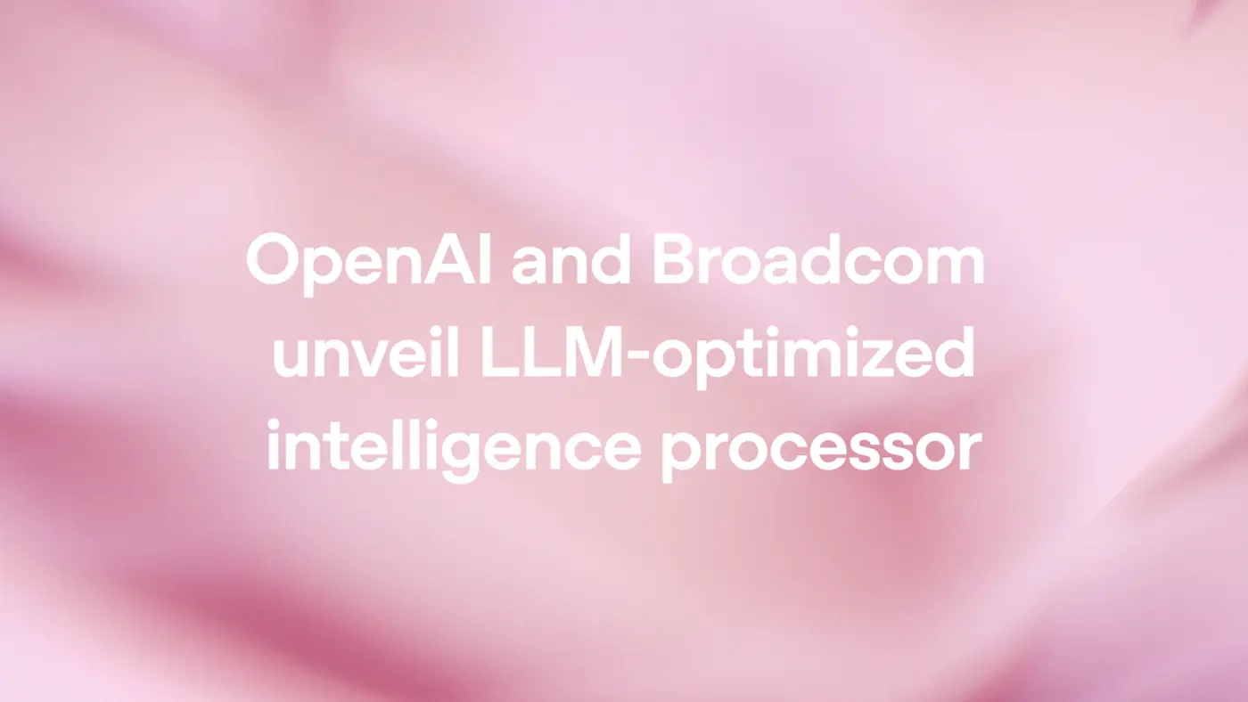 openai and broadcom unveil llmoptimized inference chip