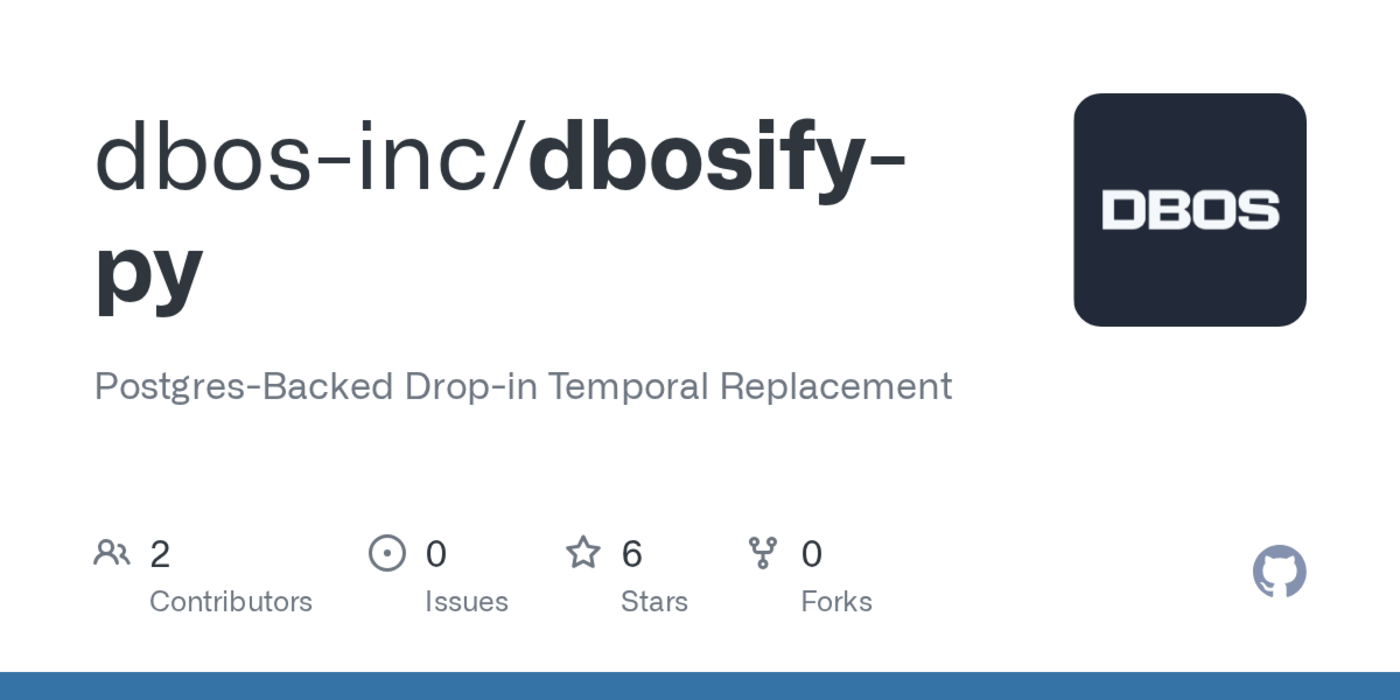 show hn dbosify dropin temporal replacement built on postgres
