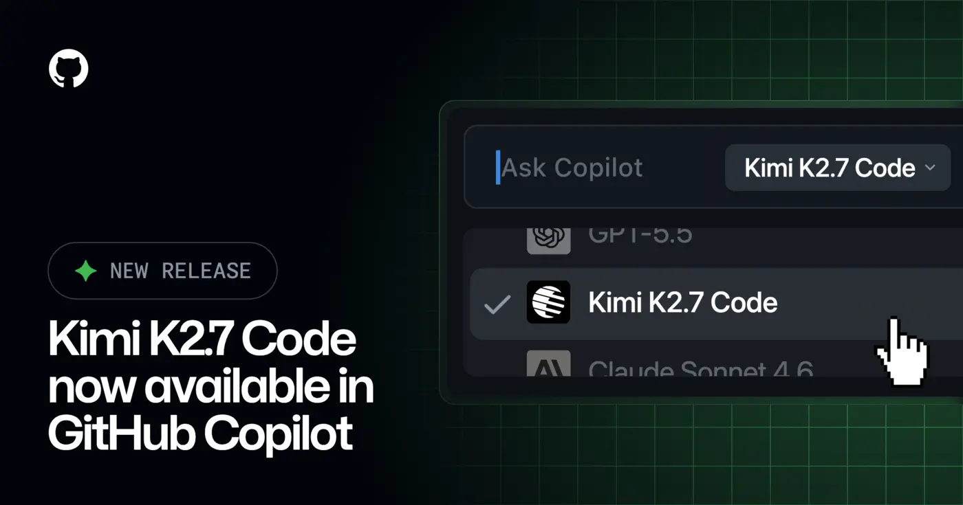 kimi k27 code is generally available in github copilot