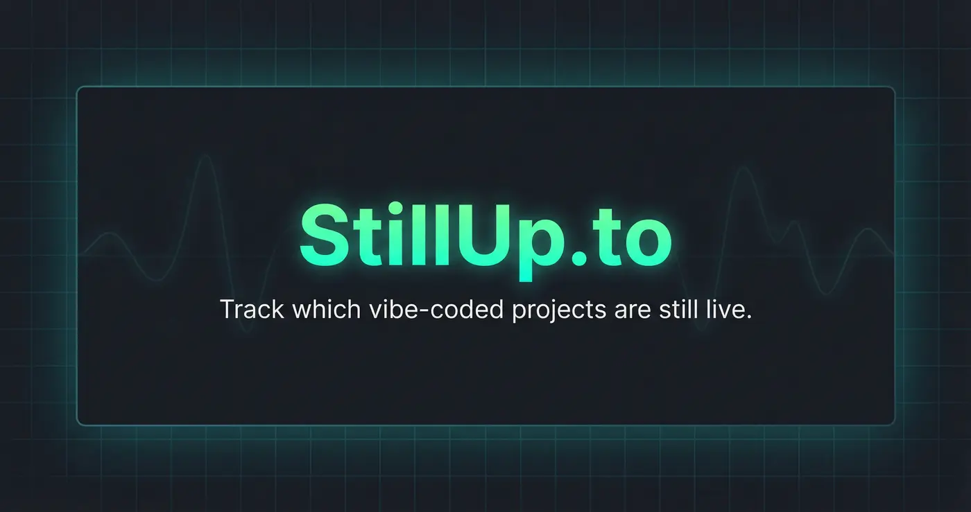 show hn stillupto keep track of the side projects if they are still alive