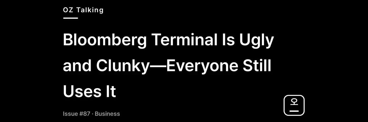 bloomberg terminal is ugly and clunkyeveryone still uses it