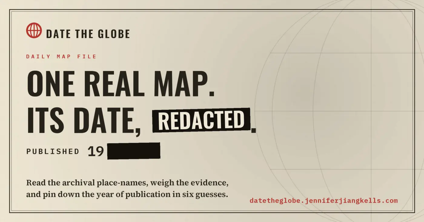 date the globe guess the year from a redacted historical map