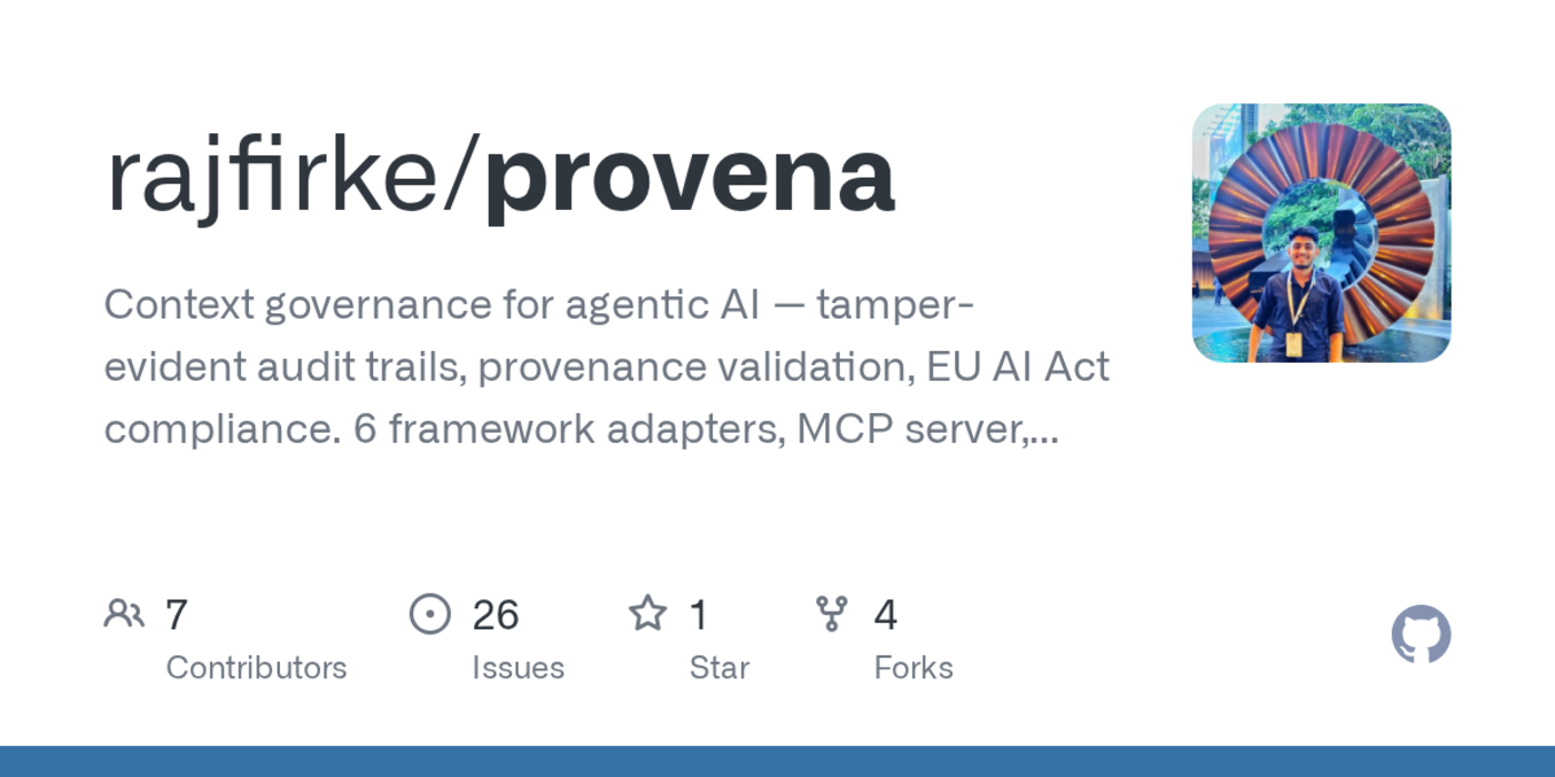 show hn provena opensource library for ai agent context governance