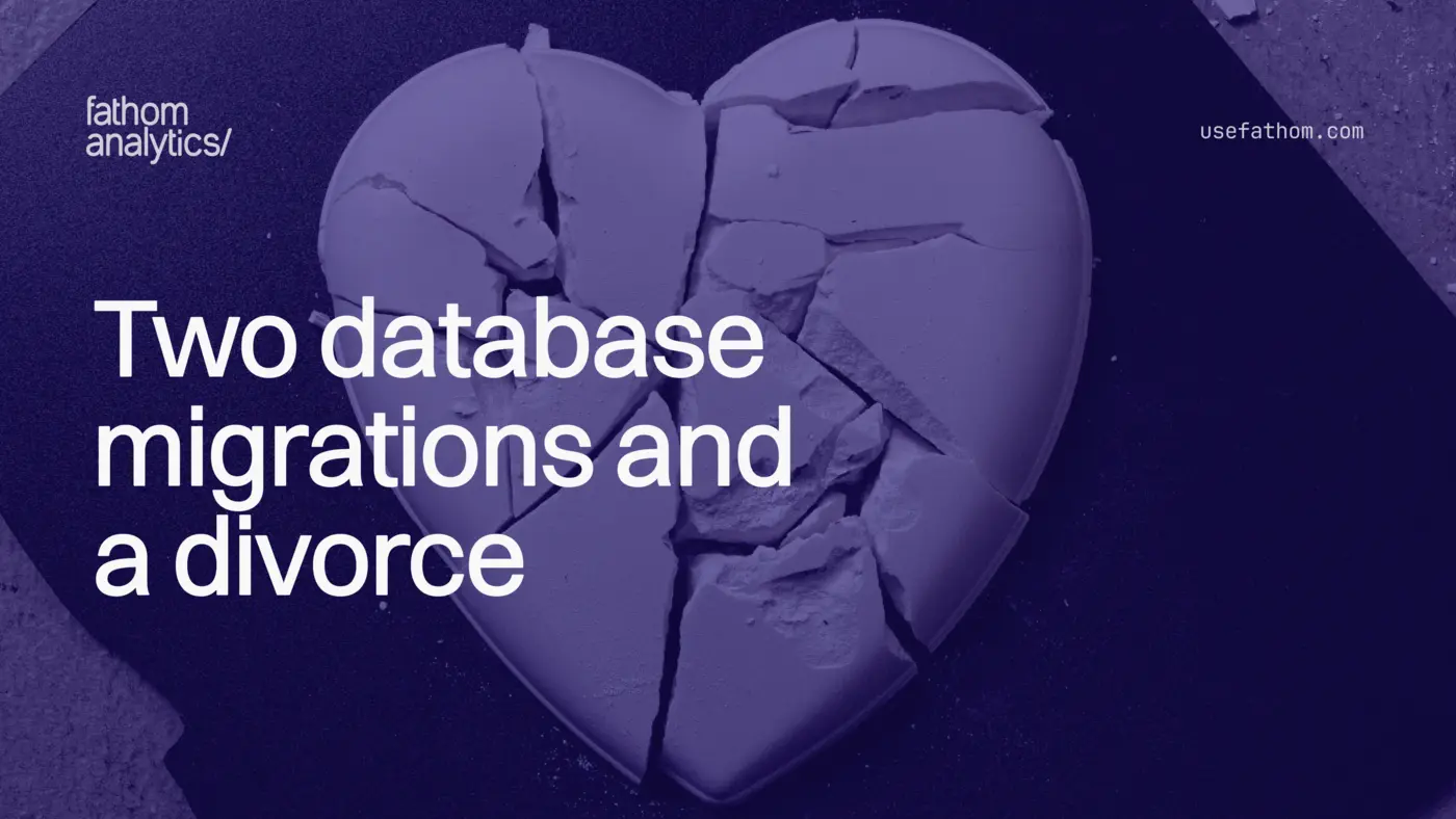 two database migrations and a divorce