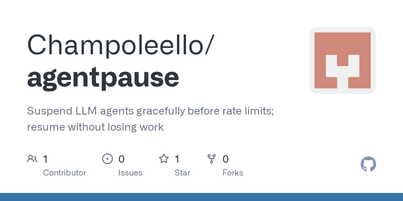 agentpause suspends llm agents before rate limits resumes cleanly