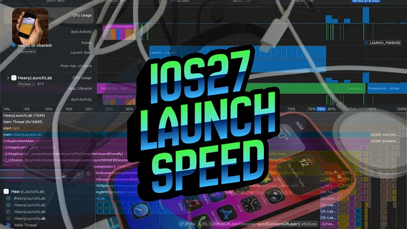 how did apple cut launch time by 30 in ios 27
