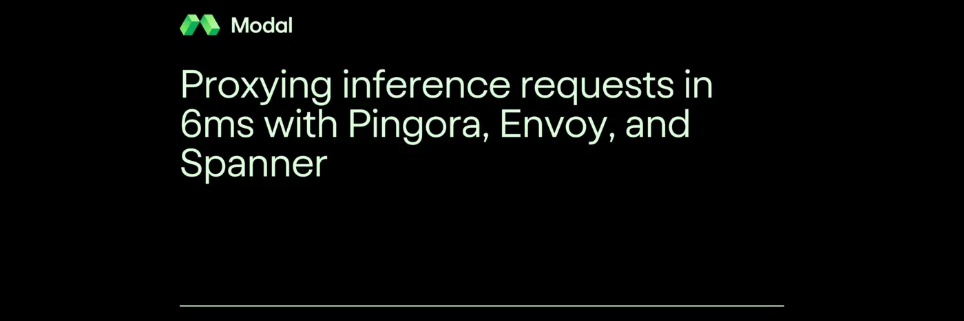 proxying inference requests in 6ms with pingora envoy and spanner