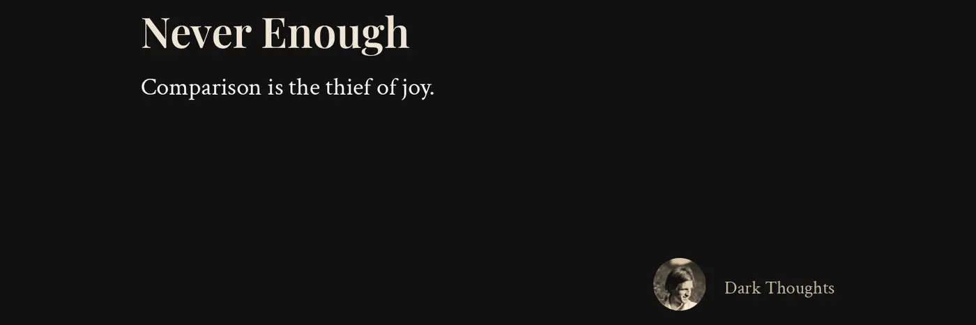never enough