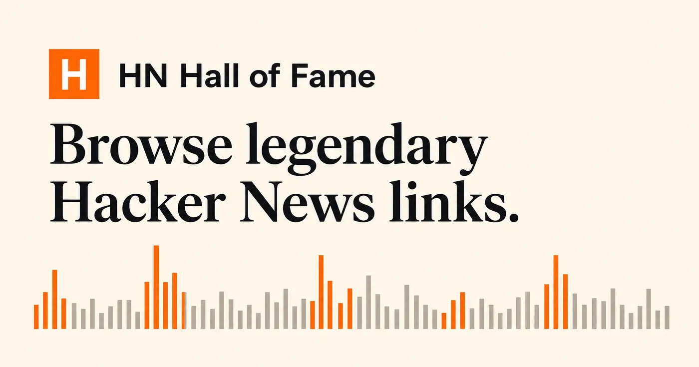 show hn hn hall of fame browse 3100 legendary hacker news links