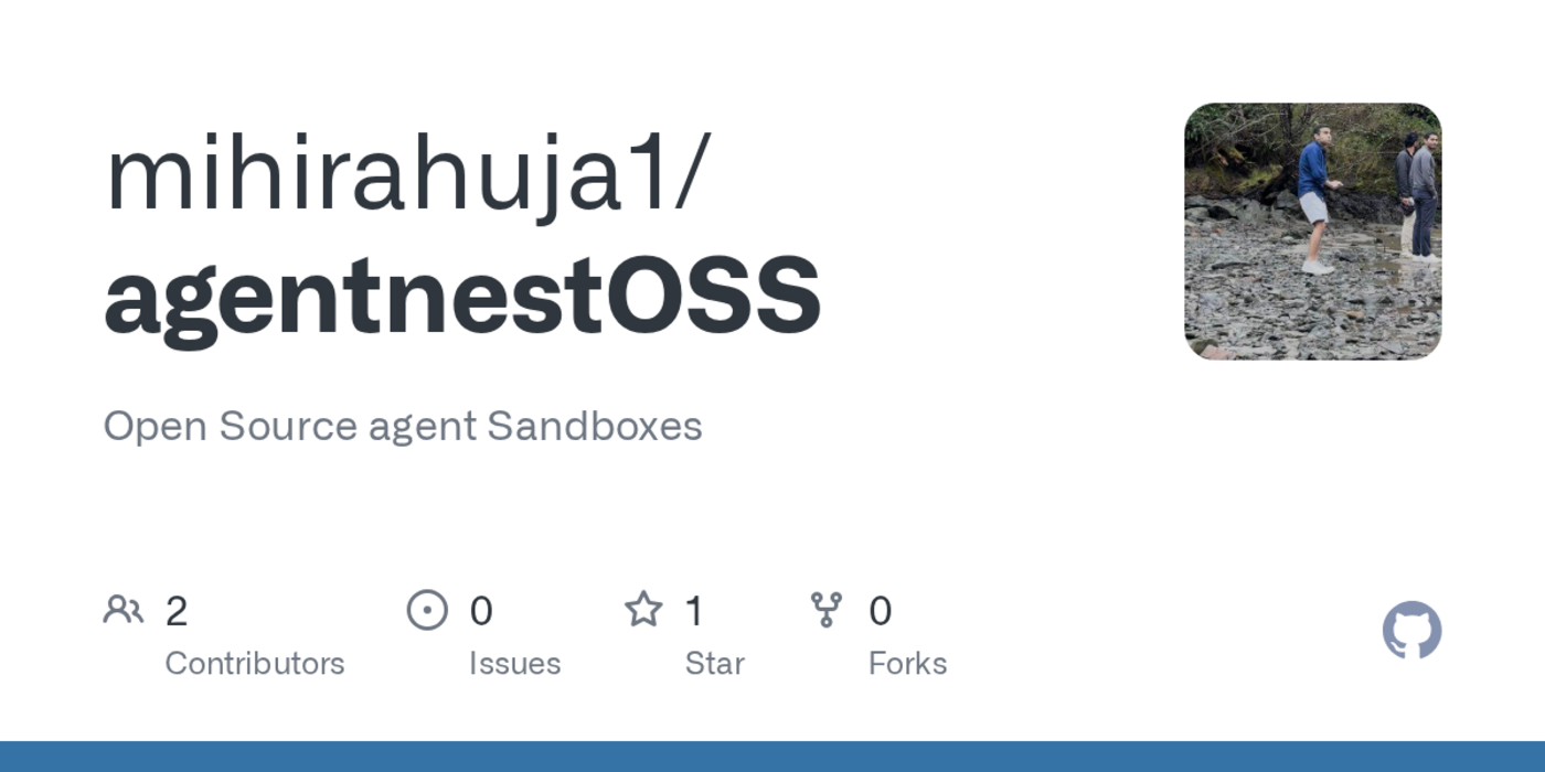 show hn agentnest selfhosted sandboxes for ai agents