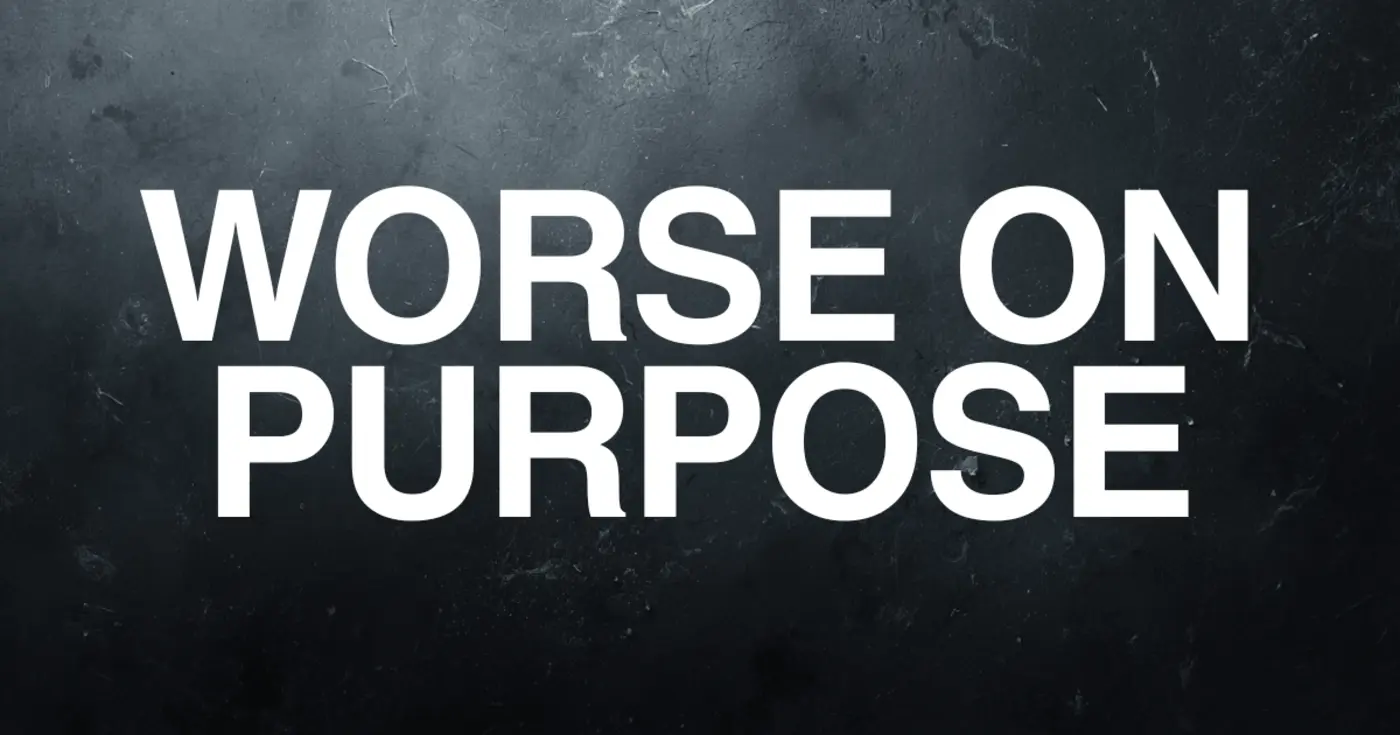 worse on purpose how corporate greed killed product quality worse on purpose
