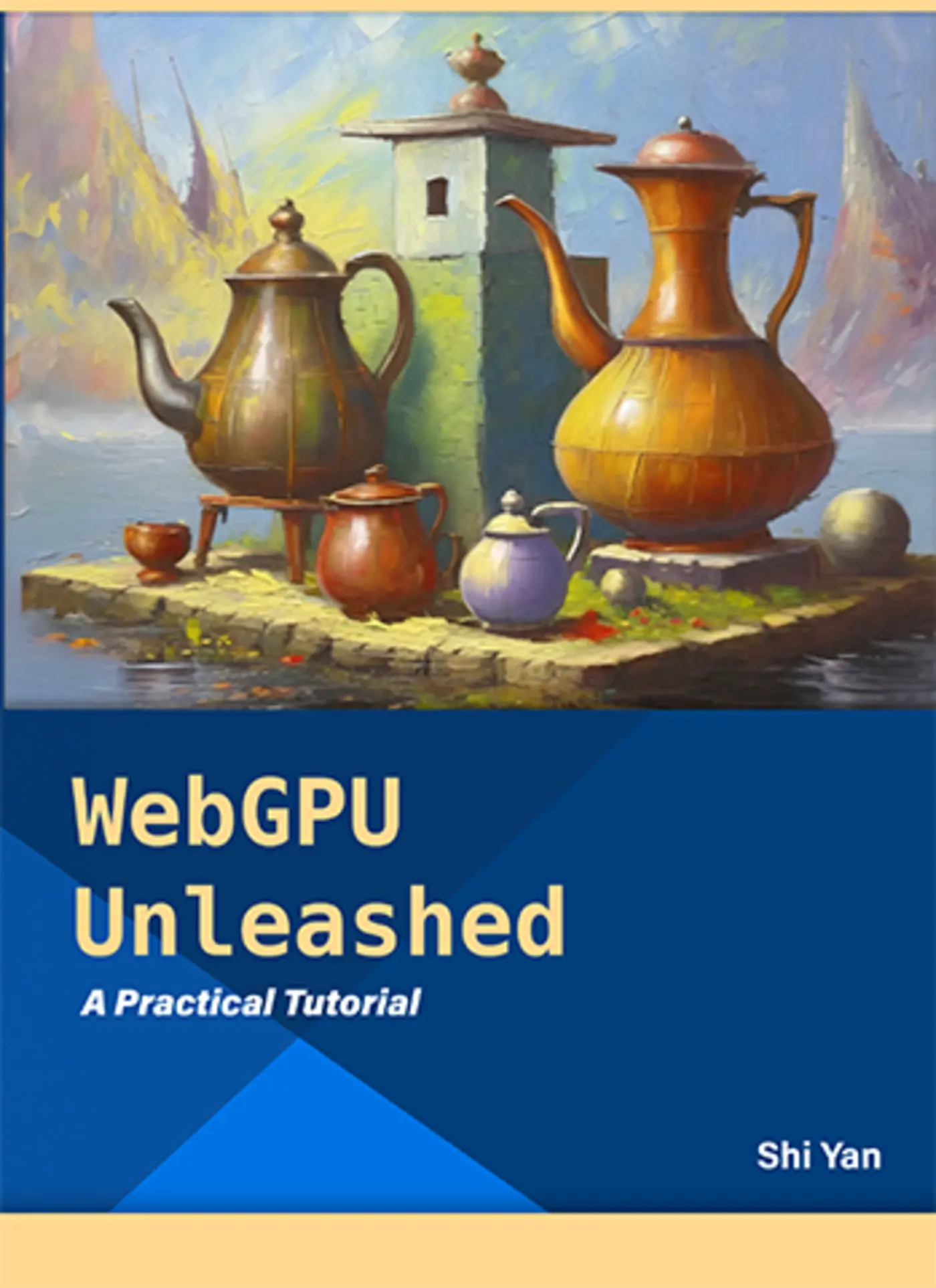webgpu unleashed a practical tutorial
