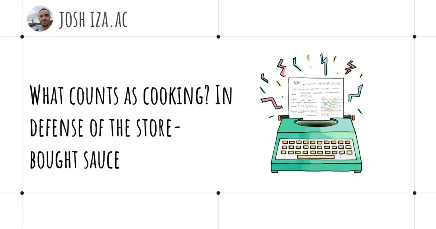 what counts as cooking in defense of the storebought sauce