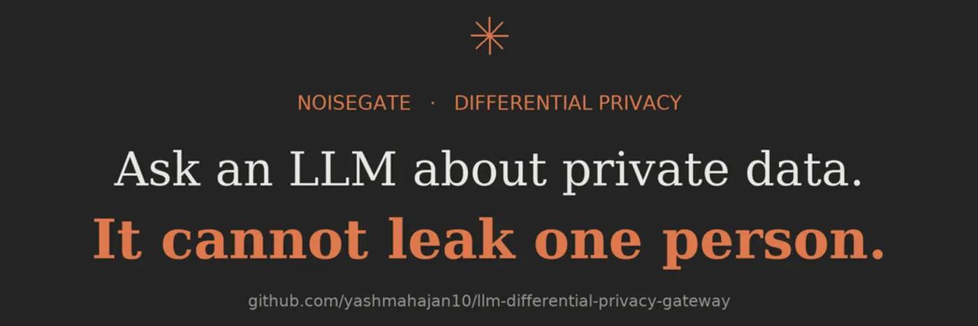 show hn noisegate a differentialprivacy gateway for untrusted ai agents