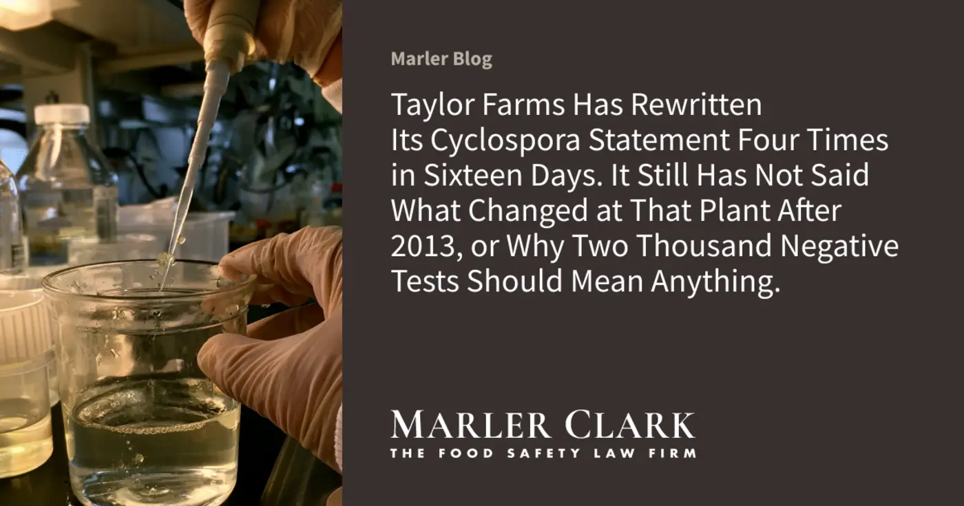 taylor farms has rewritten its cyclospora statement four times in sixteen days