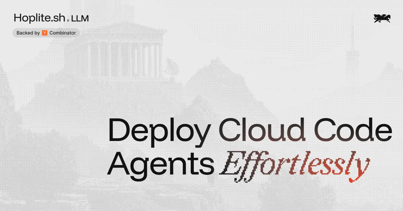 launch hn hoplite yc s26 effortlessly deploy cloud coding agents