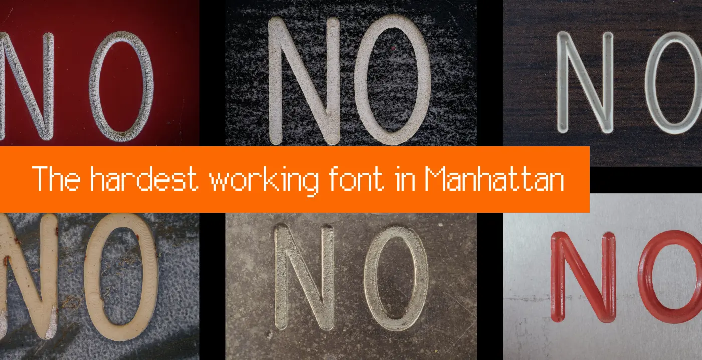 the hardest working font in manhattan 2025