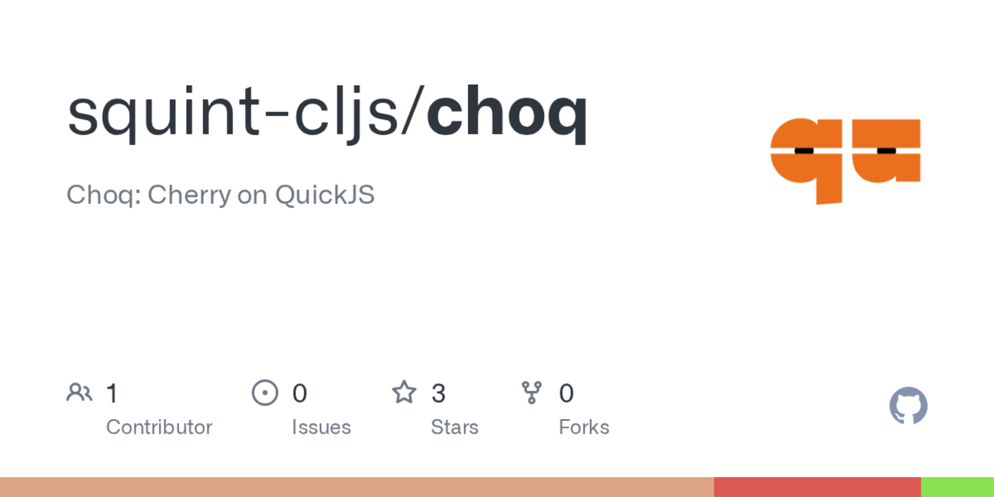 show hn choq cherry clojurescript on quickjs