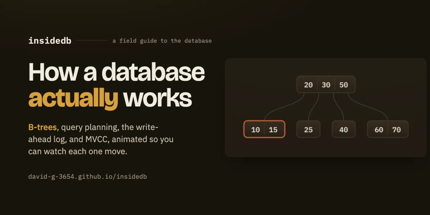 show hn insidedb an interactive animated explainer of database internals