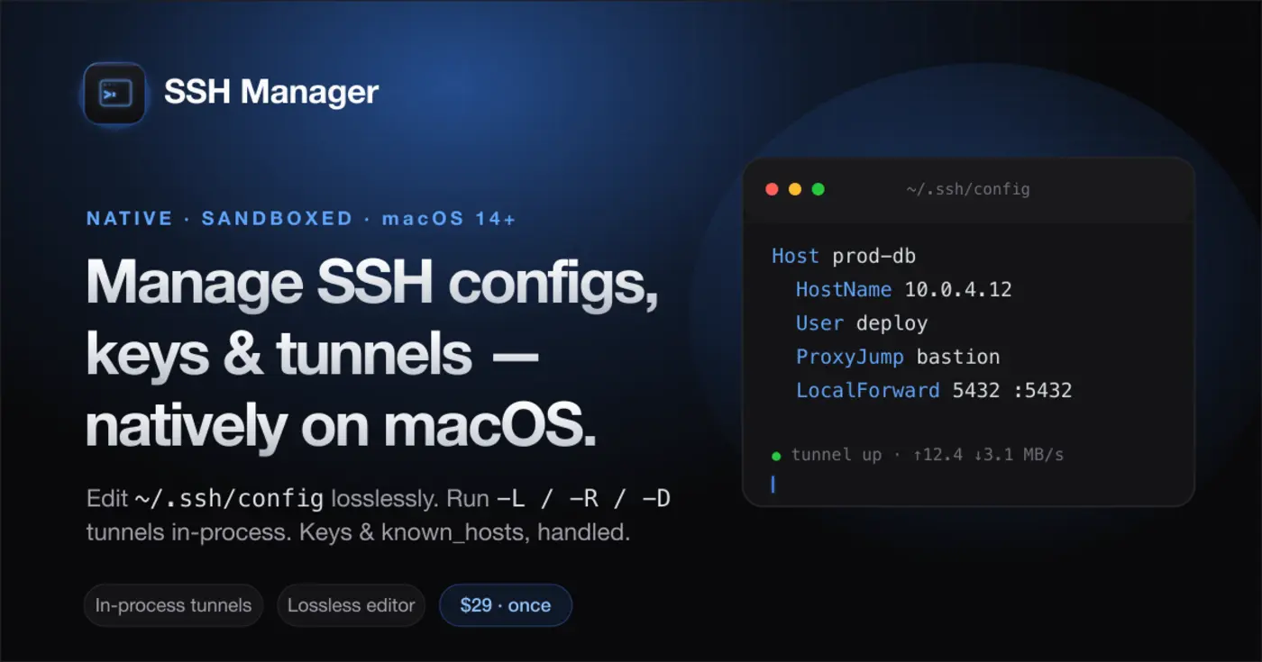 show hn native macos ssh config manager with inprocess tunnels