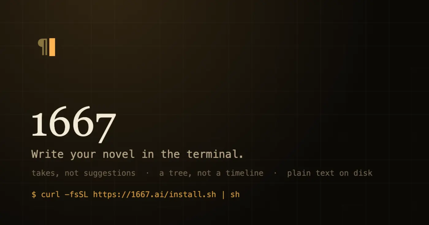 show hn 1667 a terminal ui for writing fiction with language models