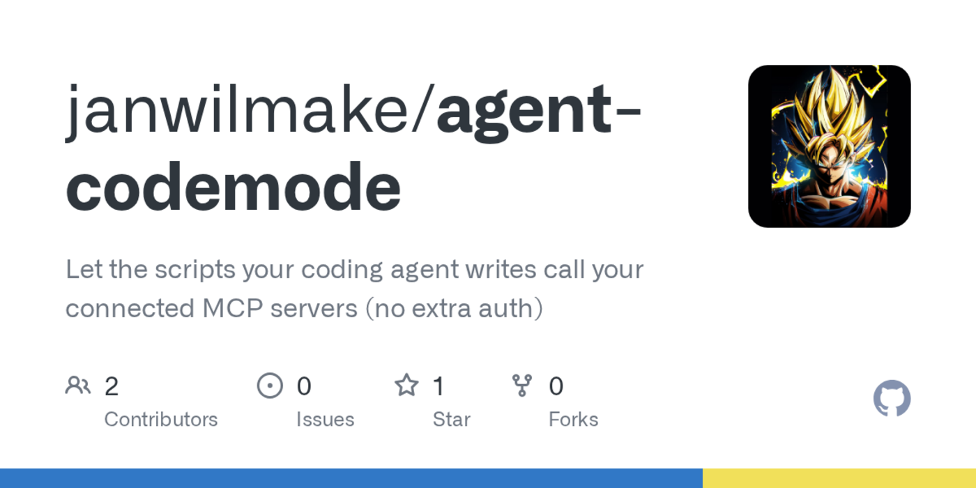 show hn agentcodemode scripts your agent writes can call your mcp servers
