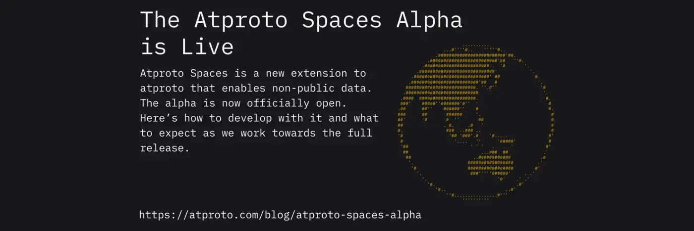 atproto spaces a new extension to atproto that enables nonpublic data