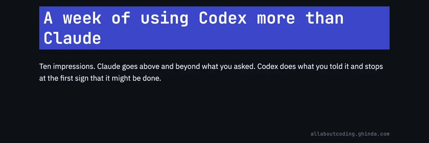 quick impressions a week of using codex more than claude