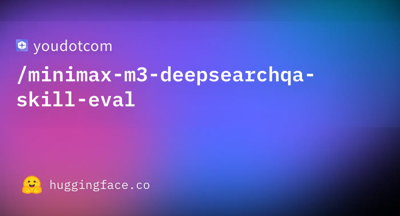 minimax m3 medium hits 7317 f1 on deepsearchqa near gpt5 high