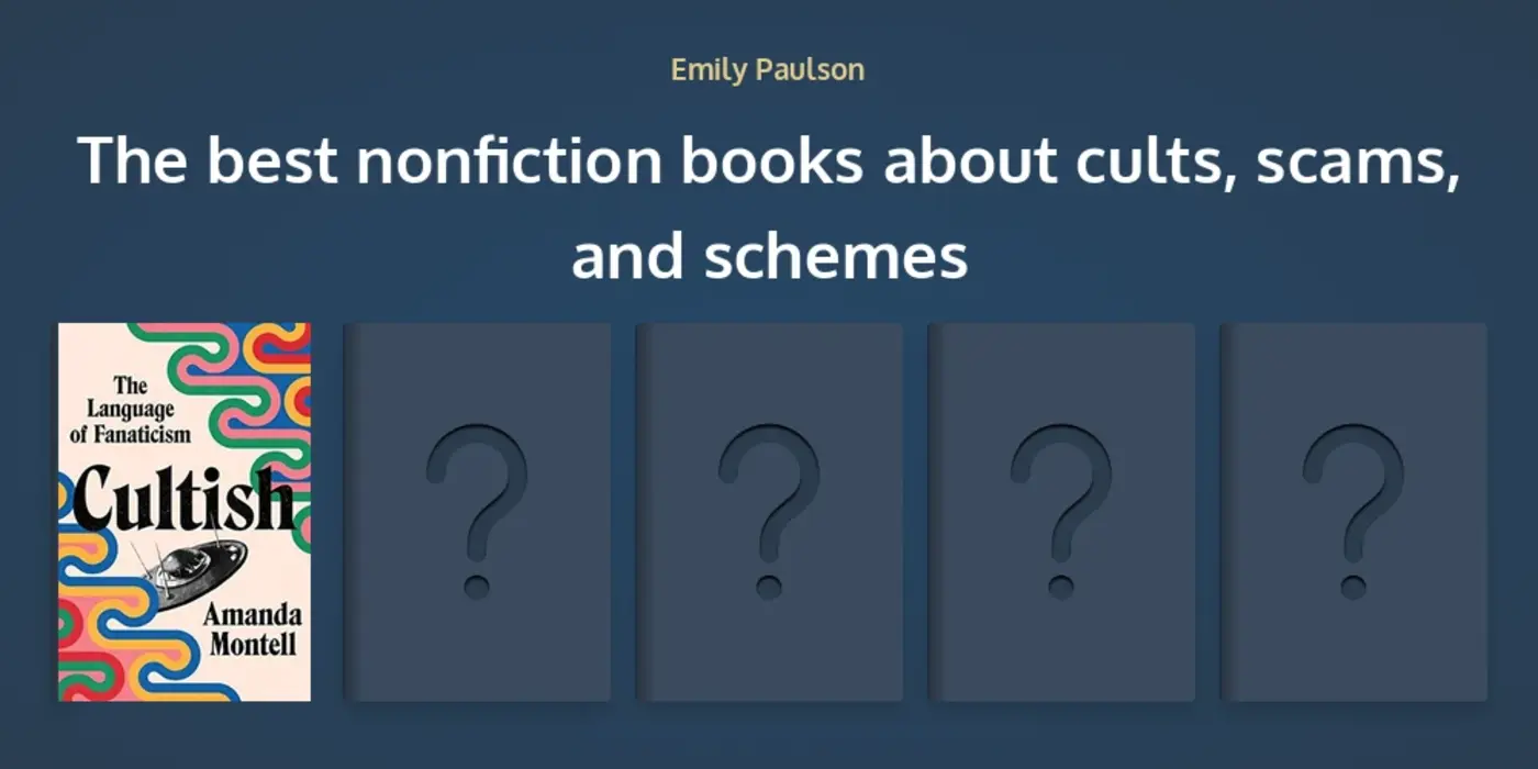 my favorite nonfiction books about cults scams and schemes