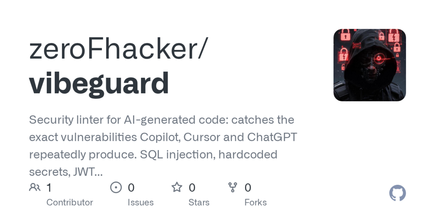 show hn vibeguard security linter for aigenerated code