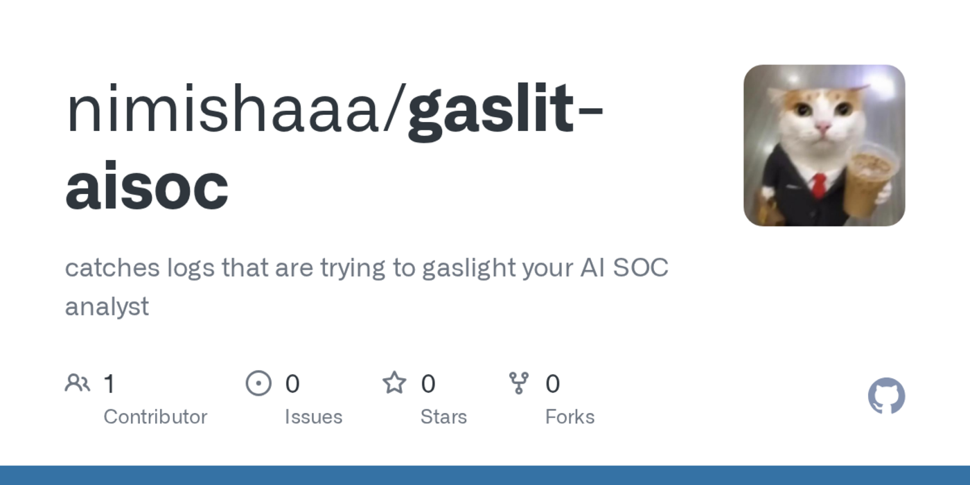 catching logs trying to gaslight your security agents