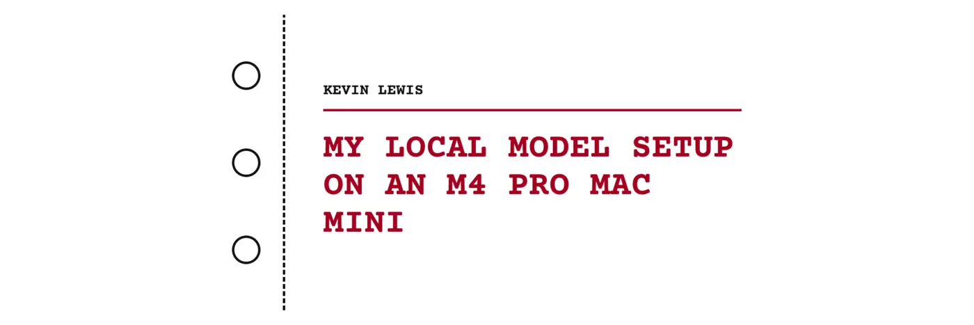 my local model setup on an m4 pro mac mini