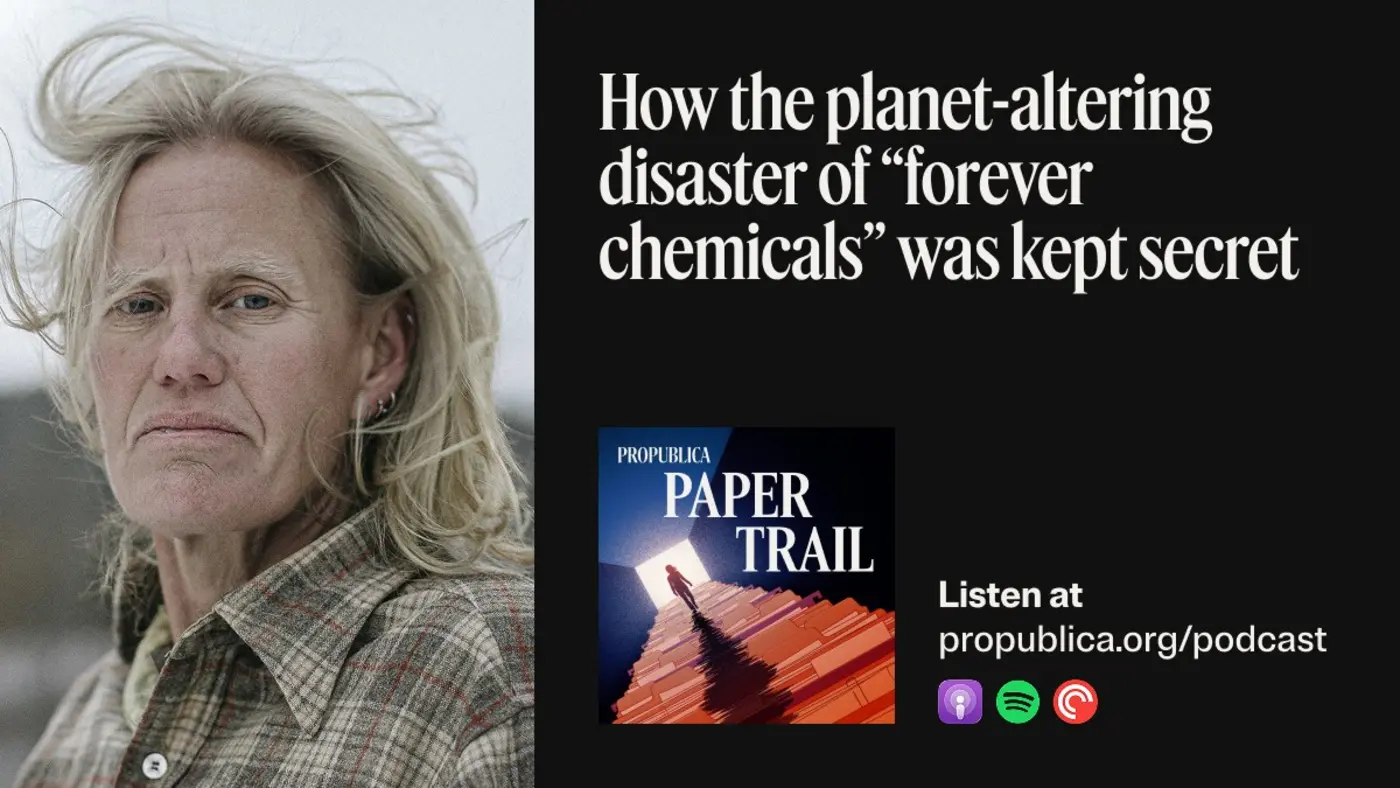 how the planetaltering disaster of quotforever chemicalsquot was kept secret