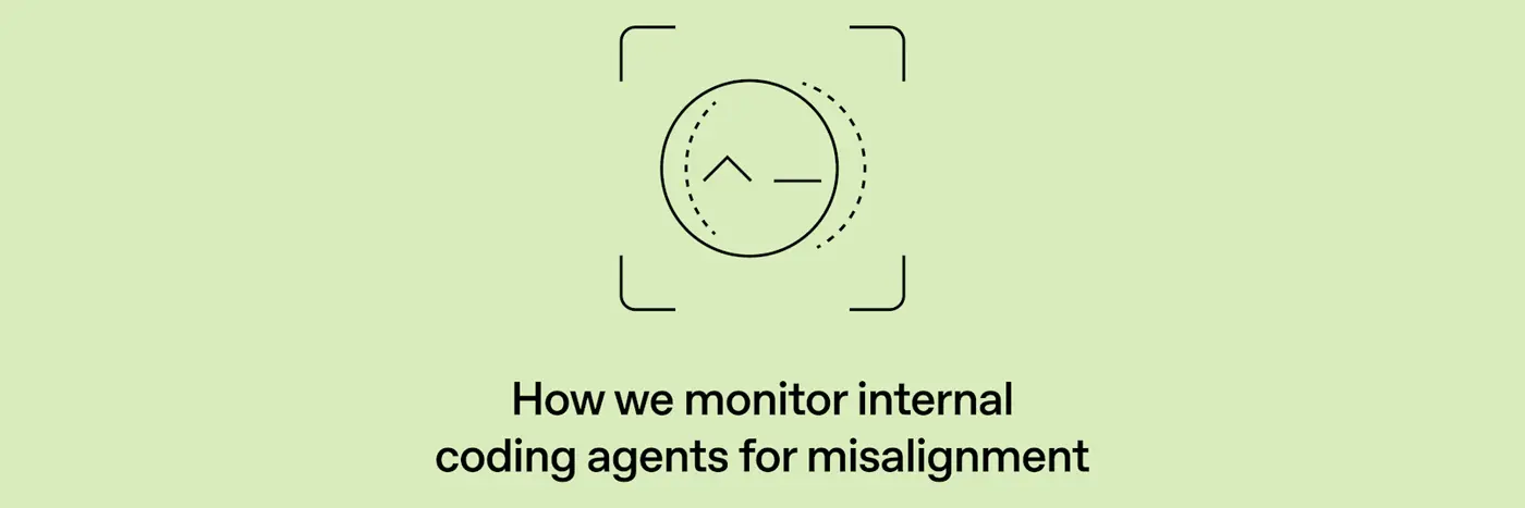 we monitor internal coding agents for misalignment