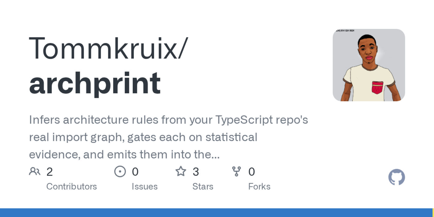 show hn archprint infer architecture lint rules from your repox27s import graph