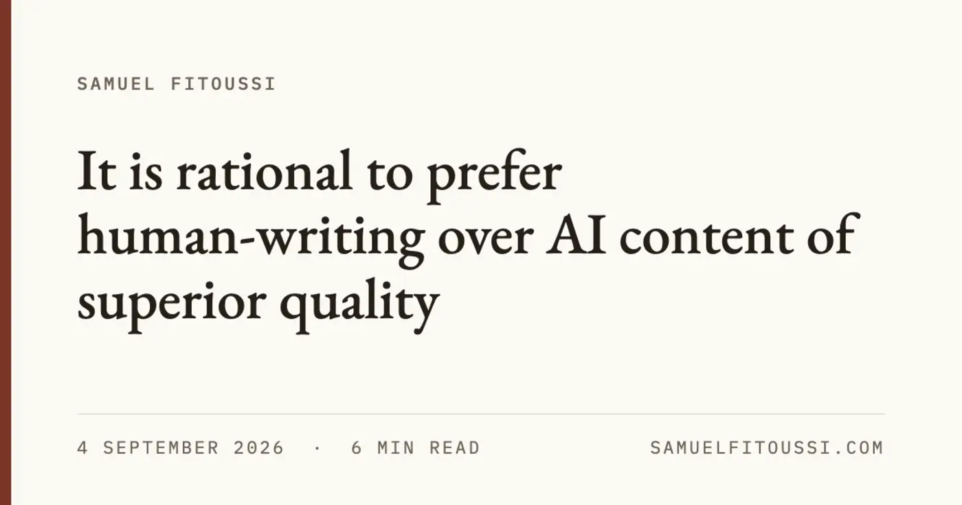it is rational to prefer humanwriting over ai content of superior quality