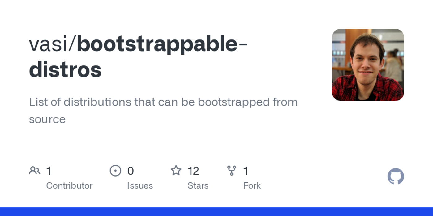 bootstrappable distros