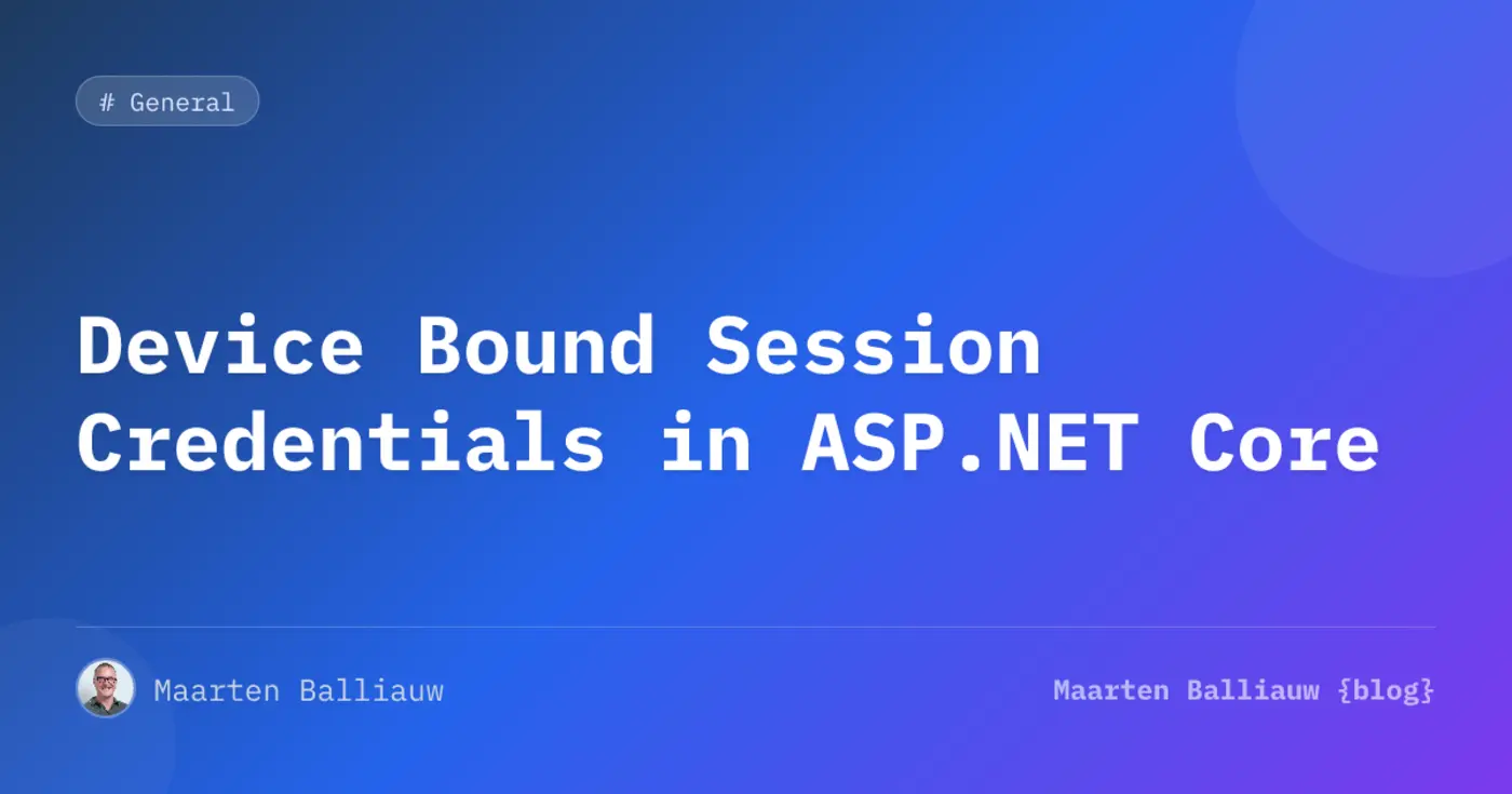 device bound session credentials in aspnet core