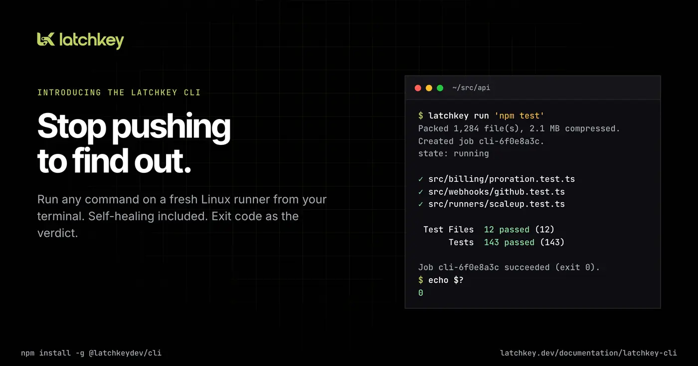 stop pushing to find out meet the latchkey cli