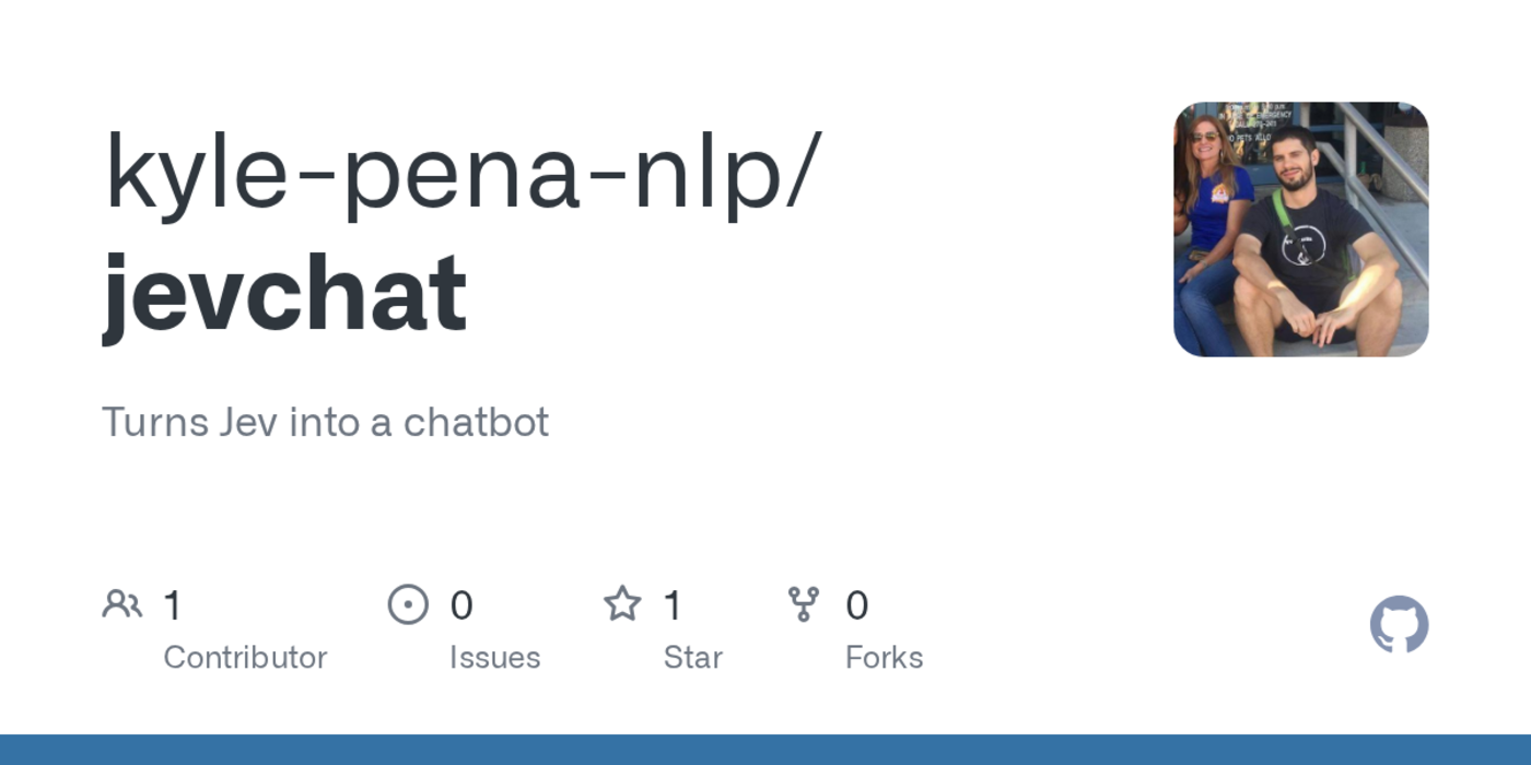 i turned jev into a lousy chatbot