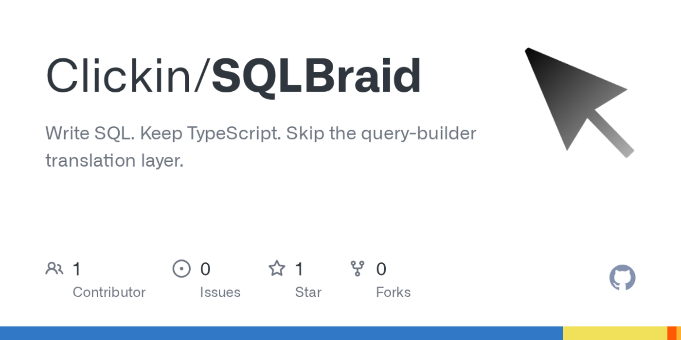 show hn sqlbraid write sql directly in typescript without a querybuilder dsl