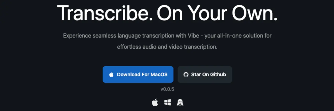 vibe local audio and video transcription app