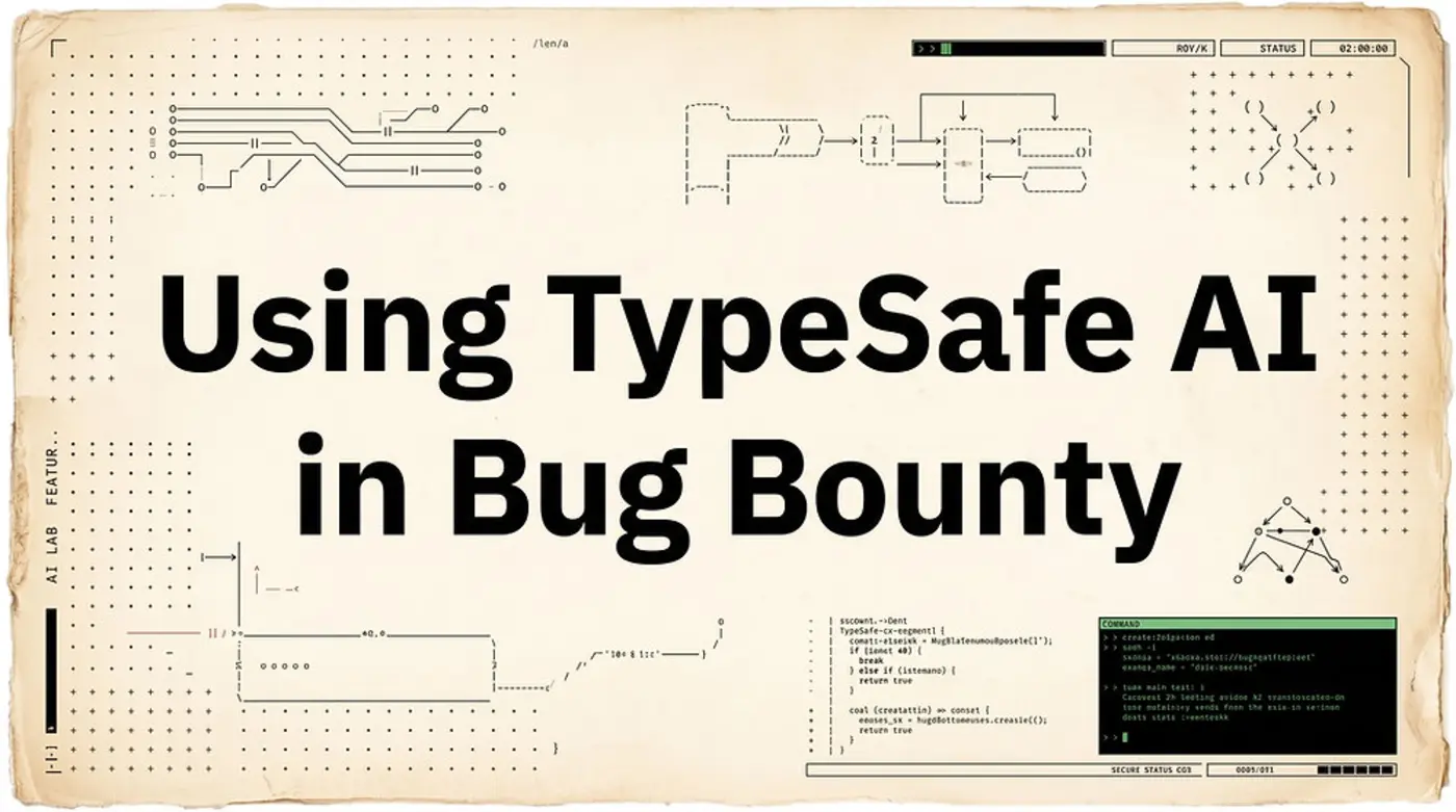 using typesafe ai in bug bounty