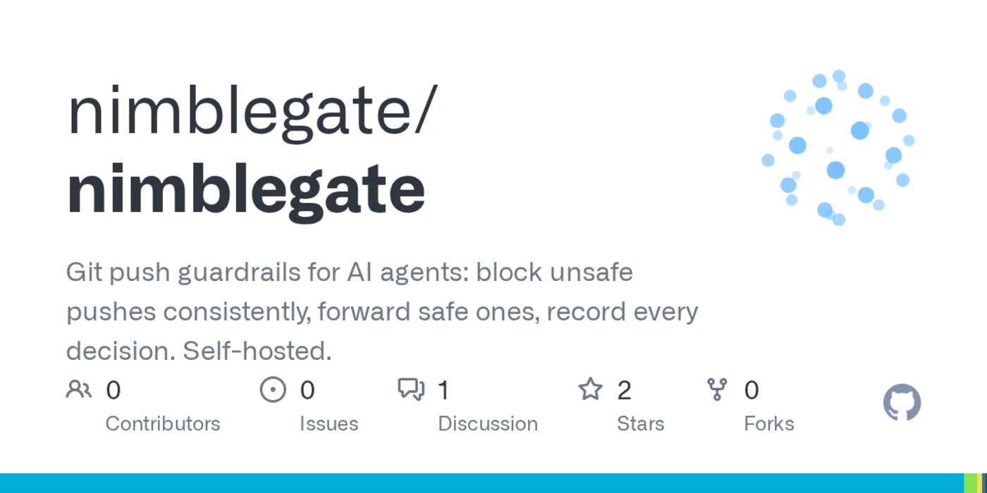show hn nimblegate git push guardrails for ai agents