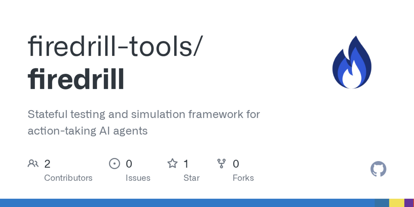 firedrill stateful tool simulation for ai agents