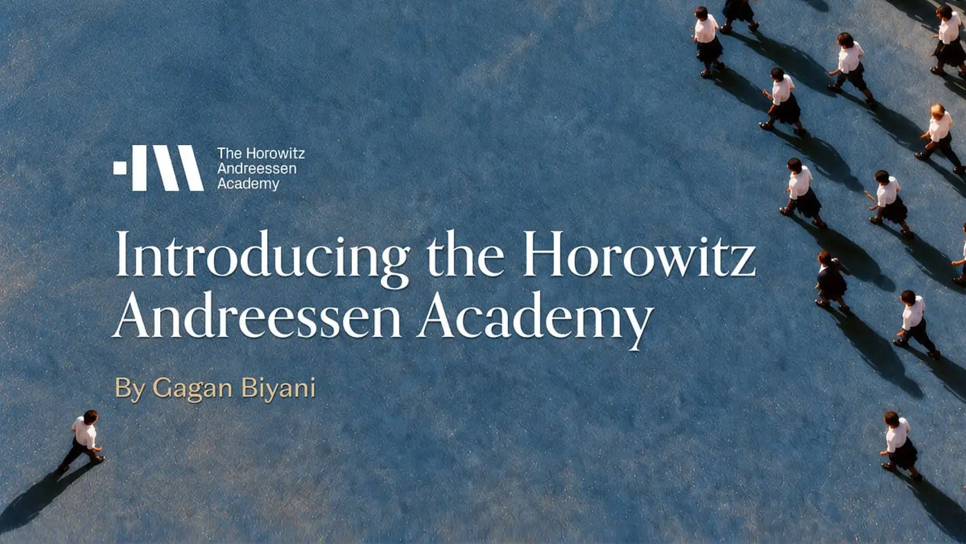 the horowitz andreessen academy